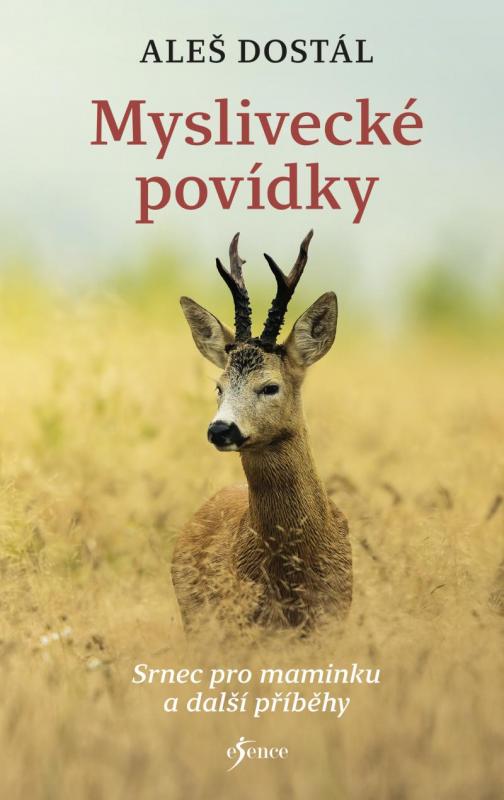 Kniha: Myslivecké povídky - Dostál Aleš