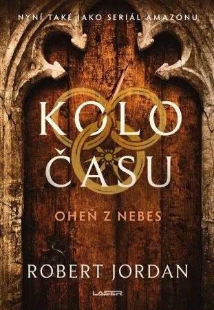 Kniha: Kolo času: Oheň z nebes - Robert Jordan