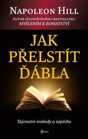 Kniha: Jak přelstít ďábla - Hill Napoleon