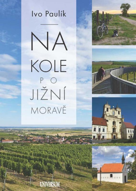 Kniha: Na kole jižní Moravou - Paulík Ivo