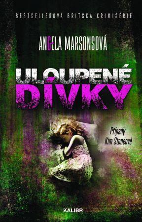 Kniha: Uloupené dívky - Angela Marsonsová