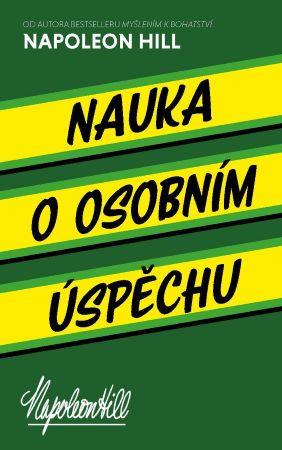 Kniha: Nauka o osobním úspěchu - Hill Napoleon