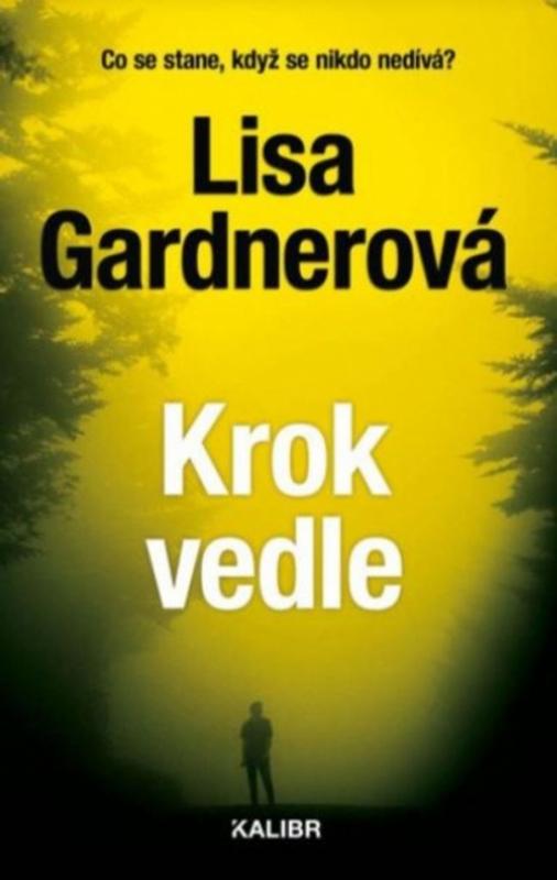 Kniha: Krok vedle - Gardnerová Lisa