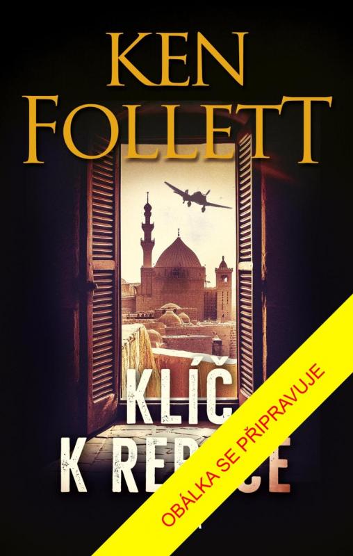 Kniha: Klíč k Rebece - Follett Ken