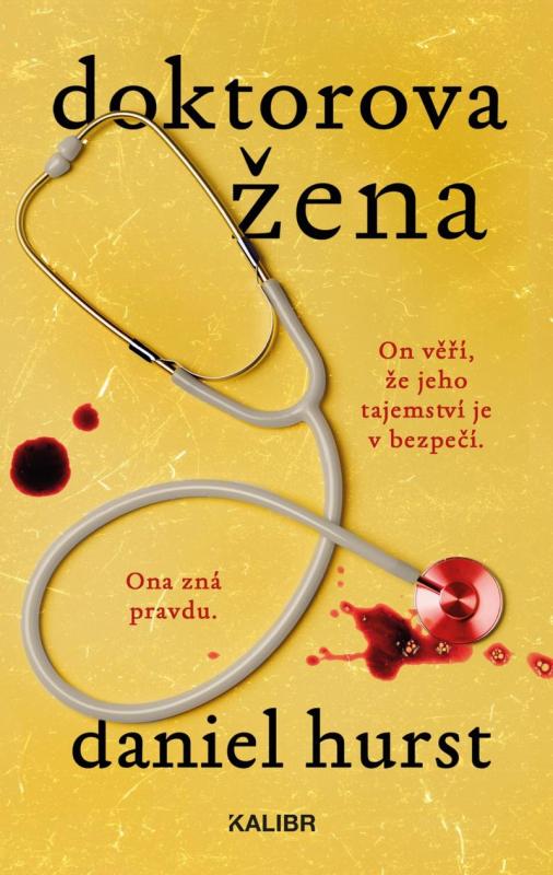 Kniha: Doktorova žena - Hurst Daniel