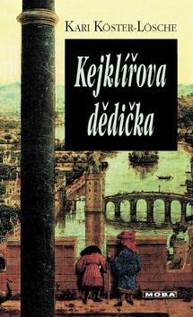 Kniha: Kejklířova dědičkaautor neuvedený