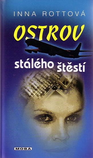 Kniha: Ostrov stálého štěstí - Rottová Inna