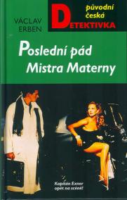 Poslední pád Mistra Materny - 3. vydání