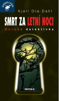Kniha: Smrt za letní noci - Kjell Ola Dahl