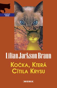 Kniha: Kočka, která cítila krysu - Lilian Jackson Braun
