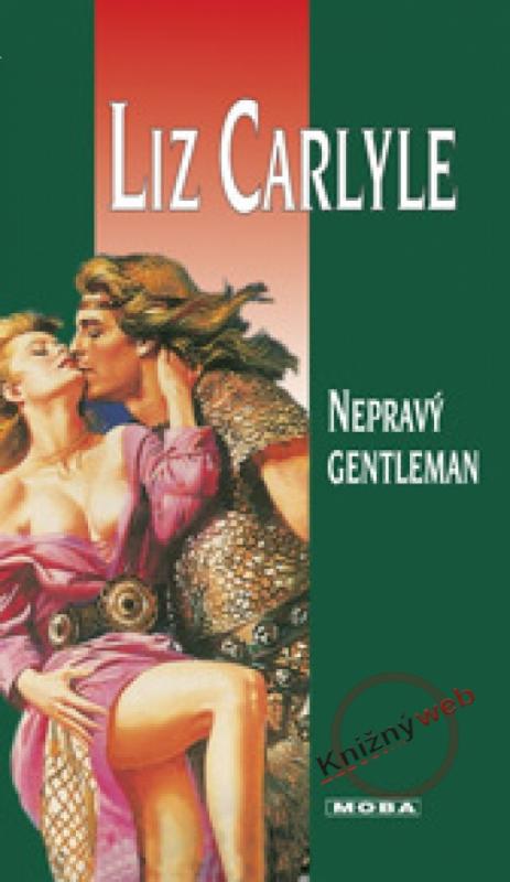 Kniha: Nepravý gentleman - Carlyle Liz
