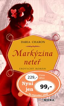 Kniha: Markýzina neteř - Daria Charon