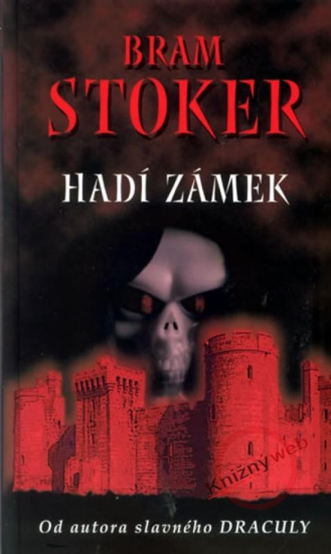 Kniha: Hadí zámek - Stoker Bram