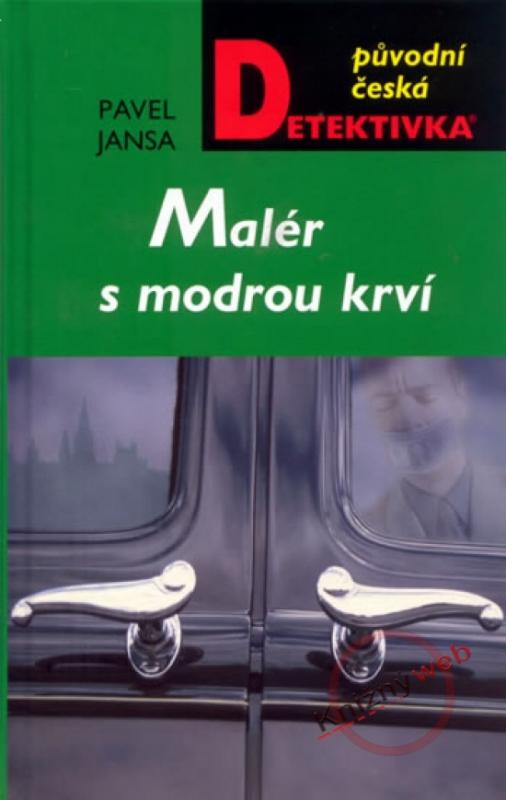 Kniha: Malér s modrou krví - Jansa Pavel