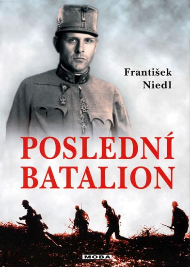 Kniha: Poslední batalion - Niedl František