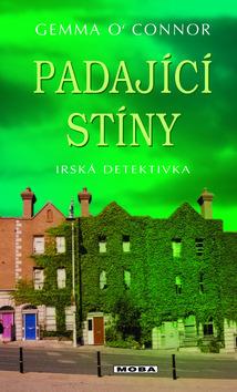 Kniha: Padající stíny - Gemma O´Connor