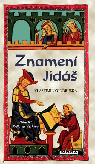 Kniha: Znamení Jidáš - Vondruška Vlastimil