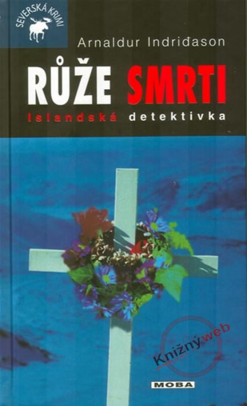 Kniha: Růže smrti - Indriđason Arnaldur
