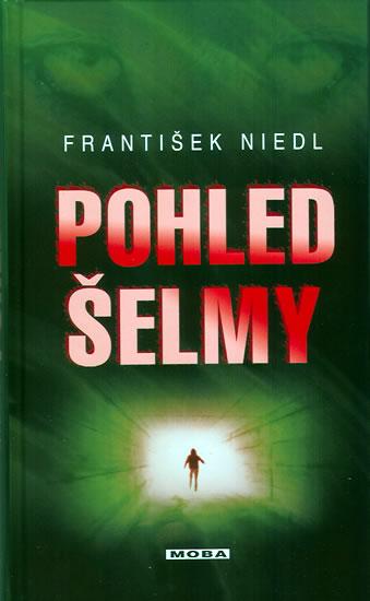 Kniha: Pohled šelmy - Niedl František