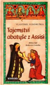 Tajemství abatyše z Assisi - Hříšní lidé