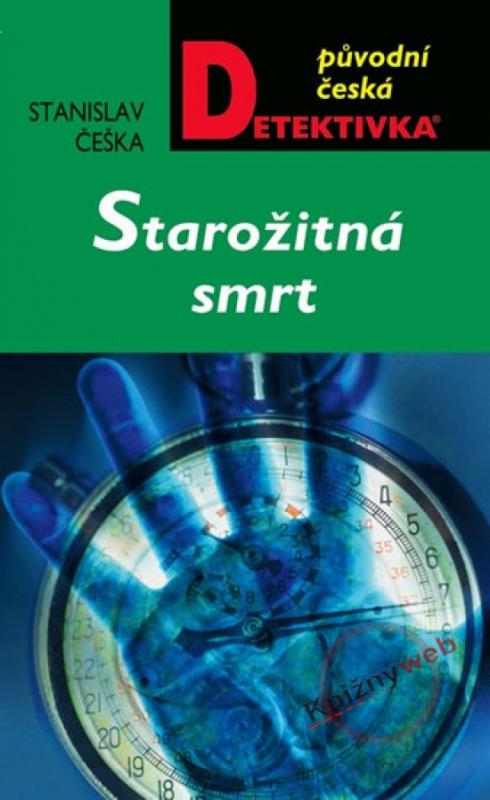 Kniha: Starožitná smrt - Češka Stanislav