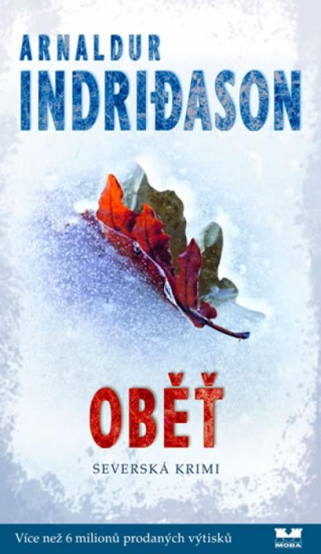 Kniha: Oběť - Severská krimi - Indridason Arnaldur