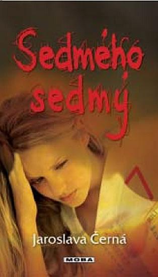 Kniha: Sedmého sedmý - Černá Jaroslava