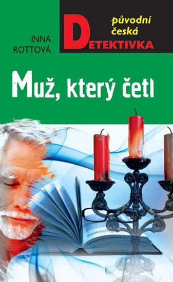 Kniha: Muž, který četl - Rottová Inna