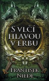 S vlčí hlavou v erbu - 2. vydání