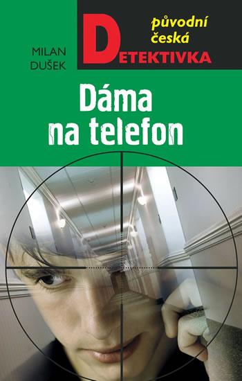 Kniha: Dáma na telefon - Dušek Milan
