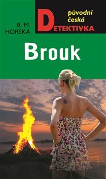 Kniha: Brouk - Horská B. M.
