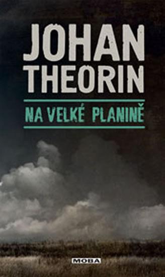 Kniha: Na velké planině (Ostrov Öland 5) - Theorin Johan