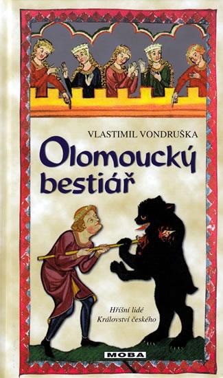 Kniha: Olomoucký bestiář - 3.vydání - Vondruška Vlastimil