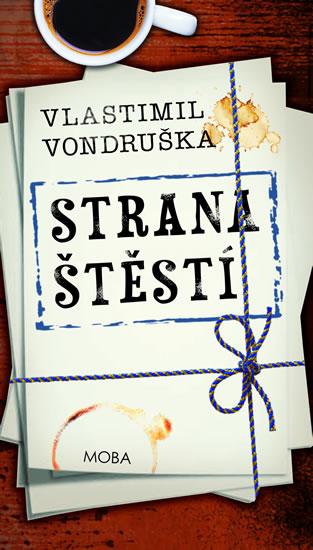 Kniha: Strana štěstí - 3.vydání - Vondruška Vlastimil