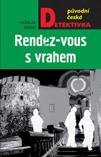 Kniha: Rendez-vous s vrahem - Beran Ladislav