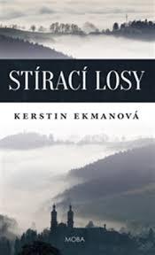 Kniha: Stírací losy - Kerstin Ekmanová