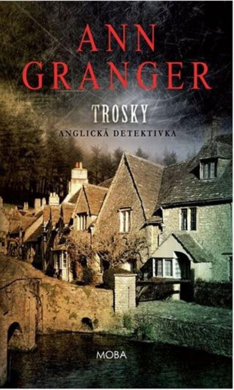 Kniha: Trosky - Granger Ann