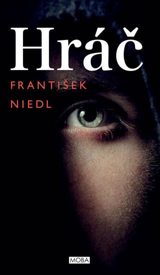 Kniha: Hráč - 2.vydání - Niedl František