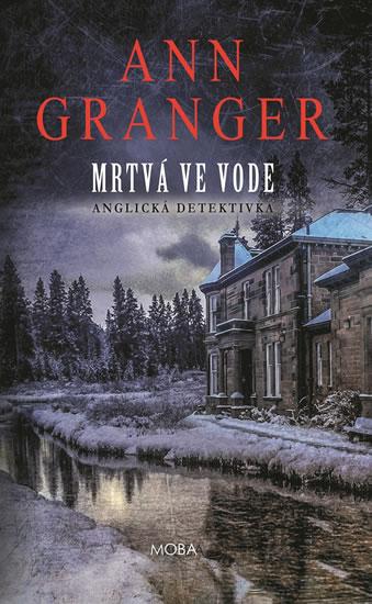 Kniha: Mrtvá ve vodě - Granger Ann