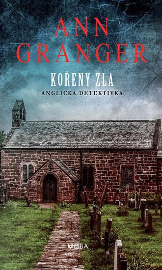 Kniha: Kořeny zla - Granger Ann