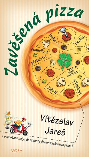 Kniha: Zavěšená pizza - Jareš Vítězslav
