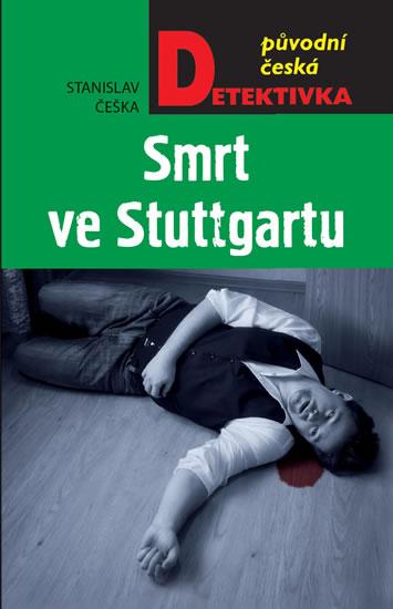 Kniha: Smrt v Stuttgartu - Češka Stanislav