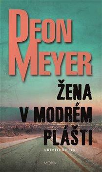 Kniha: Žena v modrém plášti - Meyer, Deon