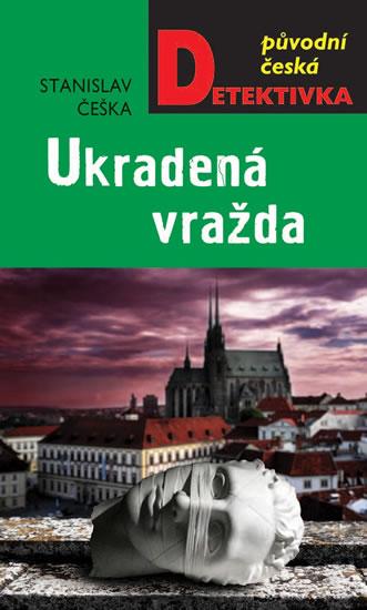 Kniha: Ukradená vražda - Češka Stanislav