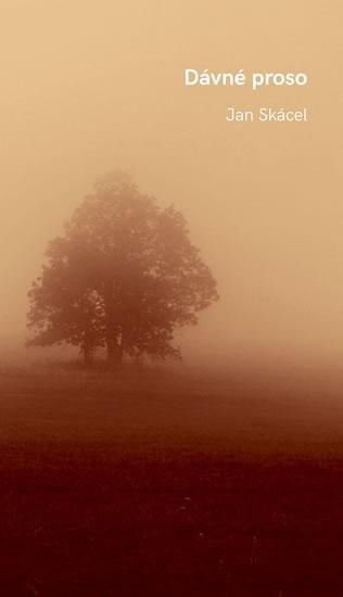 Kniha: Dávné proso - Skácel Jan