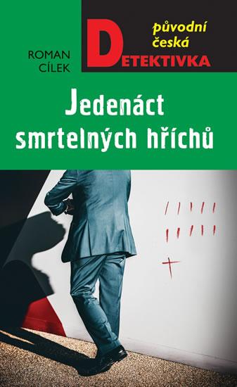 Kniha: Jedenáct smrtelných hříchů - Roman Cílek