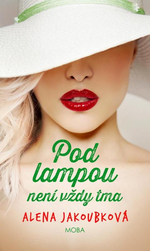 Kniha: Pod lampou není vždy tma - Jakoubková Alena