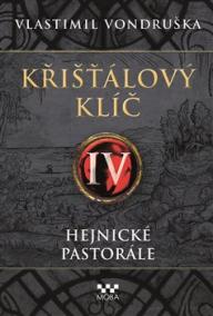 Křišťálový klíč IV. - Hejnické pastorále