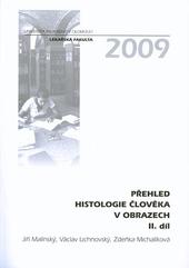 Kniha: Přehled histologie člověka v obrazech 2. díl - Jiří Malínský