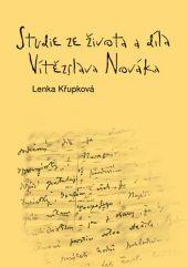 Kniha: Studie ze života a díla Vítězslava Nováka - Lenka Křupková